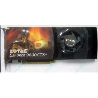 Нерабочая видеокарта ZOTAC 512Mb DDR3 nVidia GeForce 9800GTX+ 256bit PCI-E (Салават)